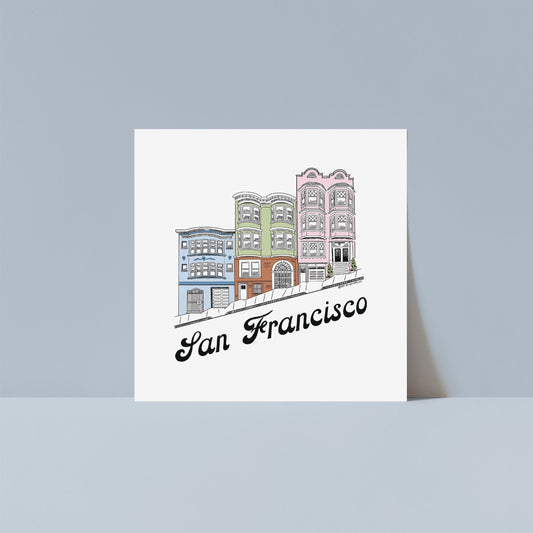 Home Sweet San Francisco Art Print