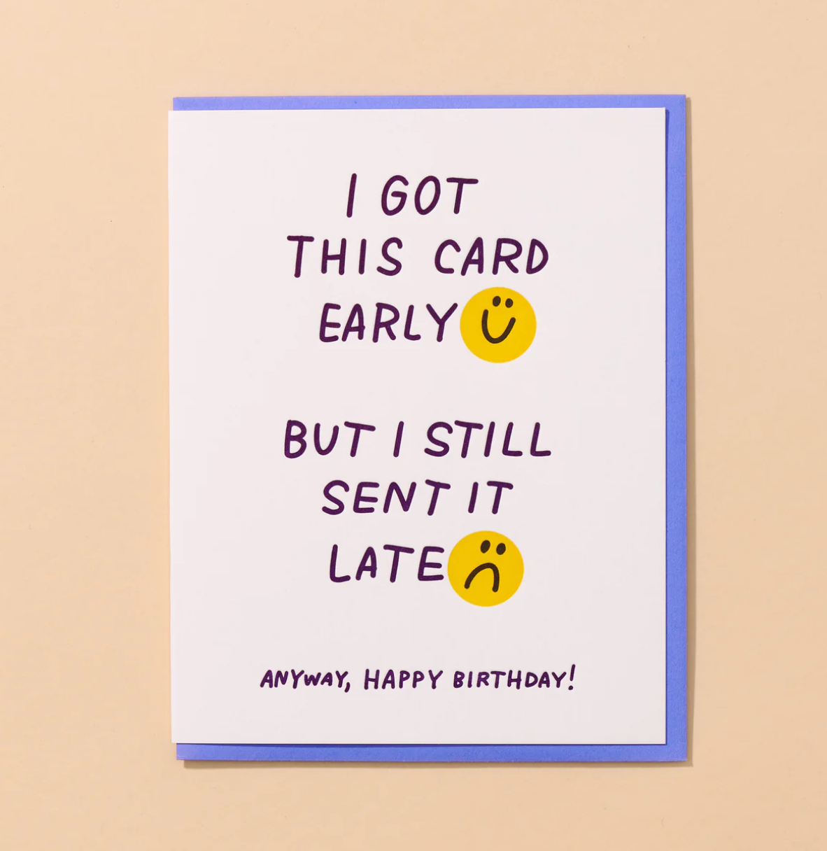 Early Late Birthday Card