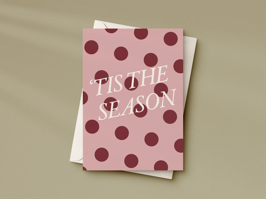 Tis The Season Greeting Card